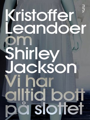cover image of Om Vi har alltid bott på slottet av Shirley Jackson